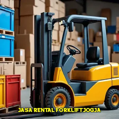 Keunggulan Jasa Rental Forklift Jogja untuk Proyek Anda